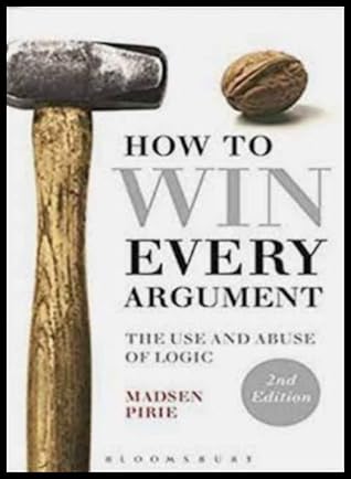 How to win every Argument: A powerful book to encourage the Winner in you