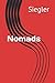 Nomads by Matt Siegler