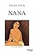 Nana by Émile Zola