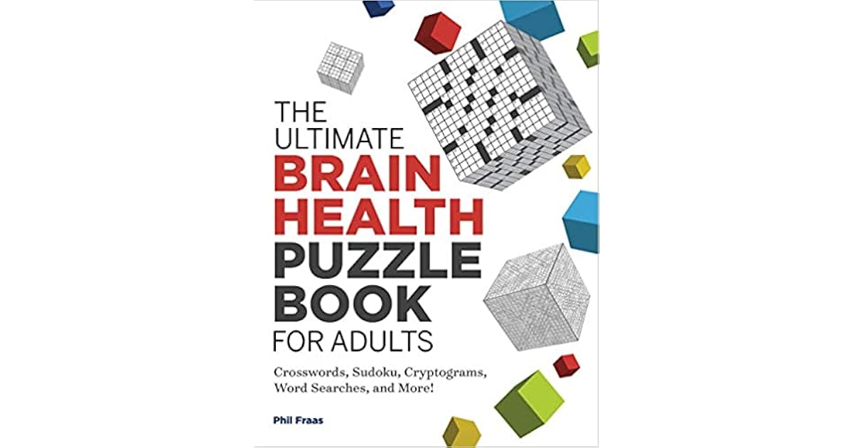 The Ultimate Brain Health Puzzle Book for Adults Crosswords, Sudoku