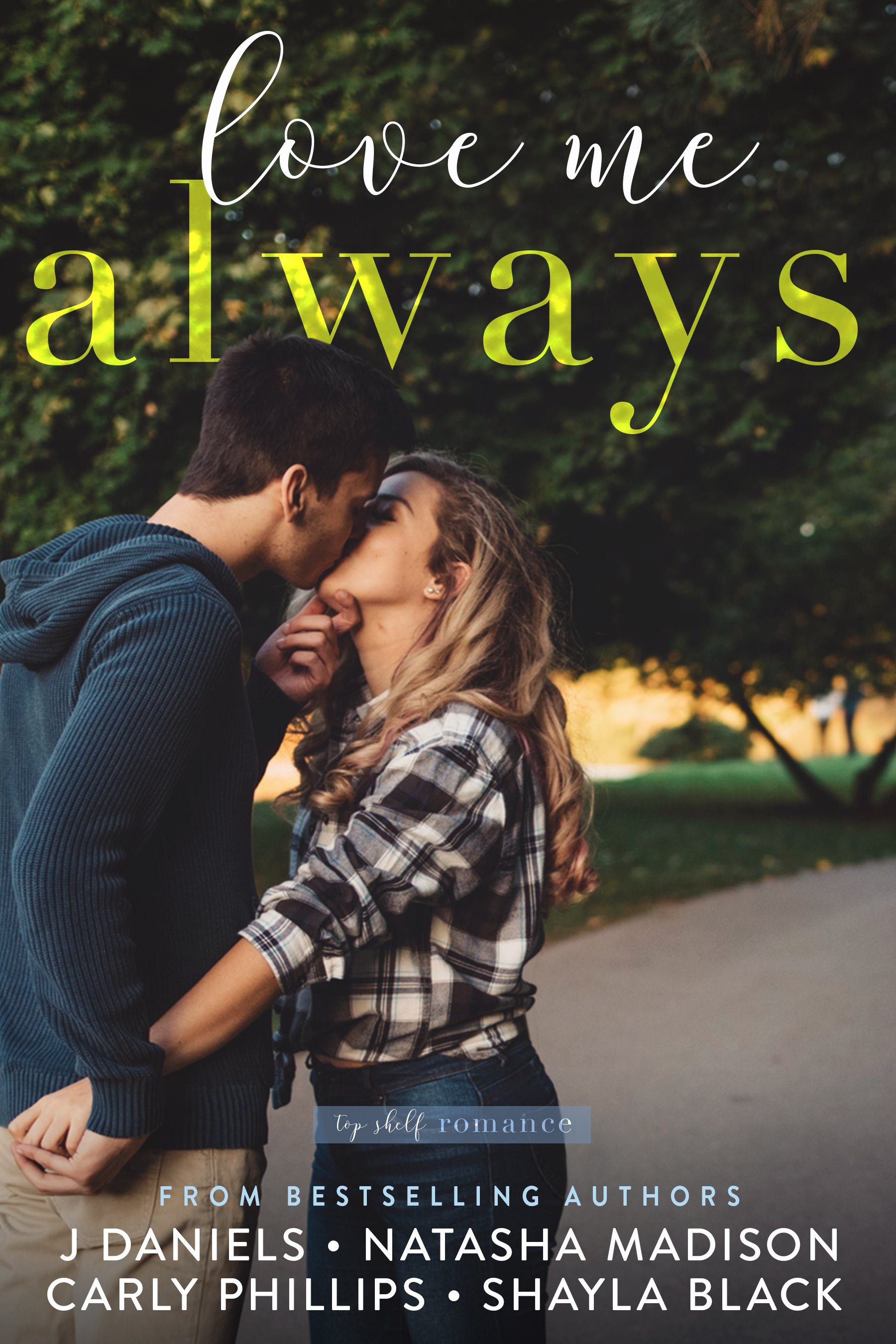 Love Me Always (Kindle Edition)