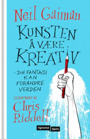 Kunsten å være kreativ. Din fantasi kan forandre verden