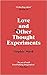 Love and Other Thought Experiments