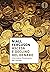 Ascesa e declino del denaro. Una storia finanziaria del mondo