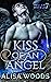 Kiss of an Angel (Fallen Angels 7): A Christmas Story