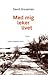 Med mig leker livet by David Grossman