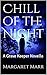 Chill of the Night: A Grave...