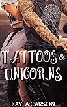 Tattoos & Unicorns