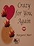 Crazy for You Again