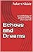 Echoes and Dreams: An antho...
