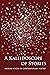 A Kaleidoscope of Stories - Muslim Voices in Contemporary Poetry by R.S.  Spiker