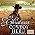 The Christmas Cowboy Hero (Heart of Texas #1) by Donna Grant