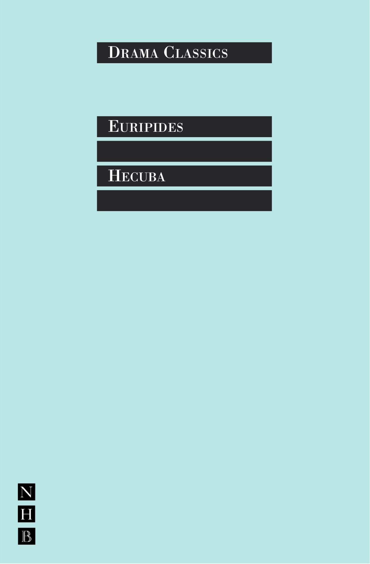 Hecuba: Full Text and Introduction