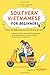 Southern Vietnamese for beginners