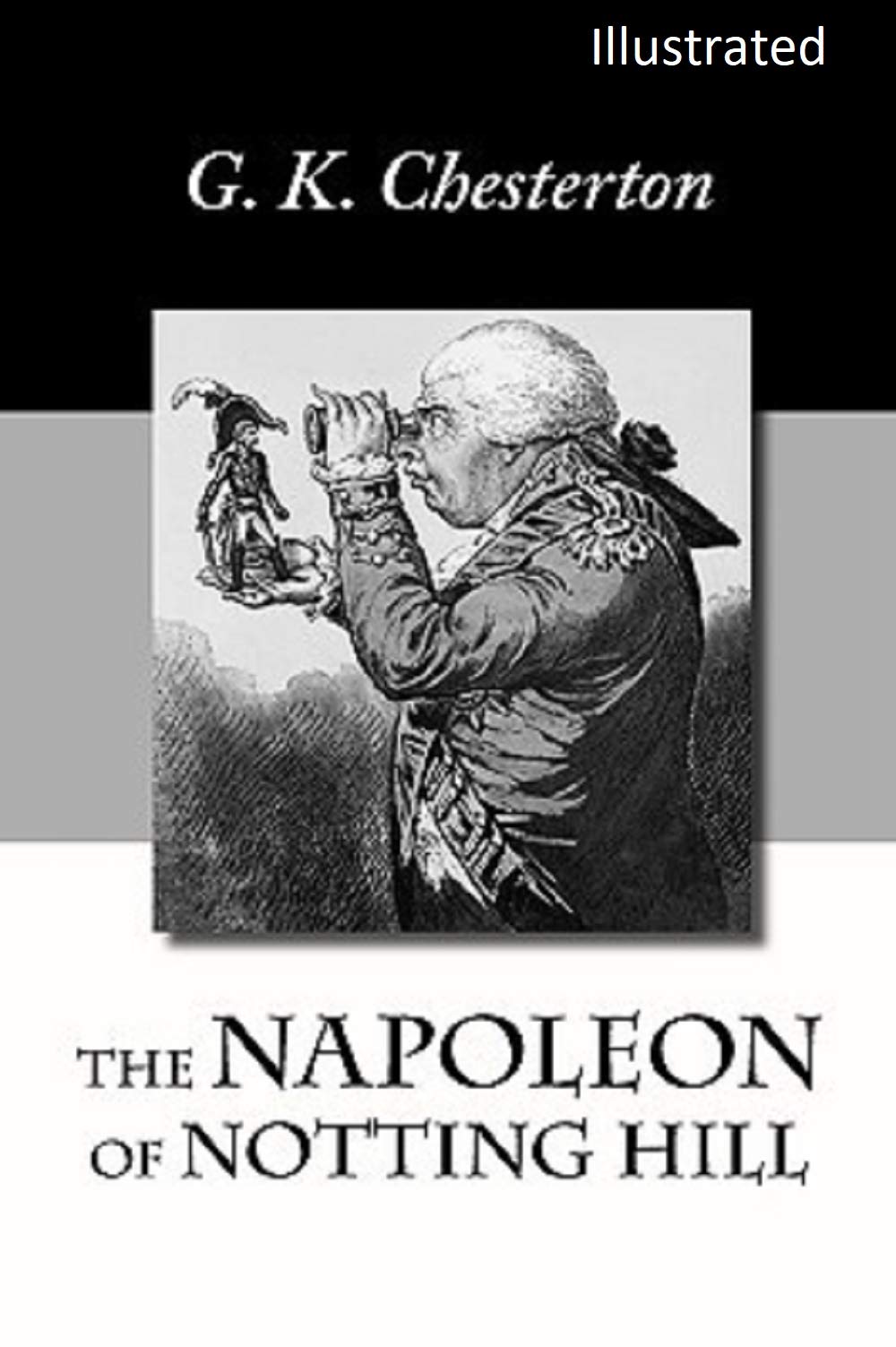 The Napoleon of Notting Hill Illustrated