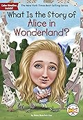 What Is the Story of Alice in Wonderland?