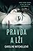 Pravda a lži (DI Amy Winter, #1)