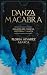 Danza Macabra: Relatos de ciencia, historia y magia (Spanish Edition)