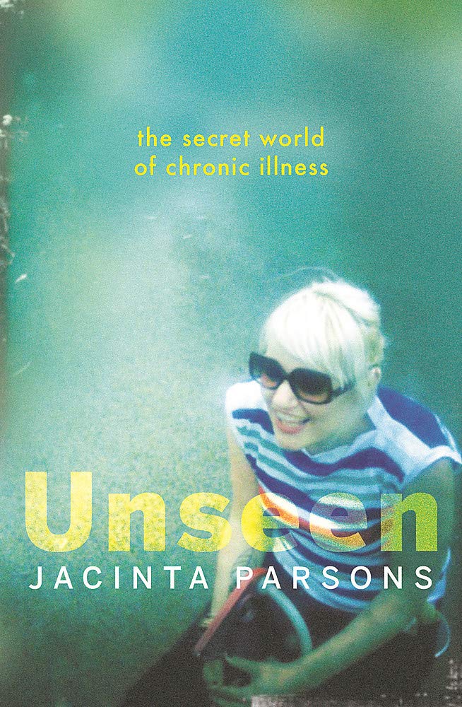 Unseen: The secret world of chronic illness
