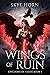 Wings of Ruin (Kingdoms of ...