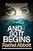 And So It Begins by Rachel Abbott
