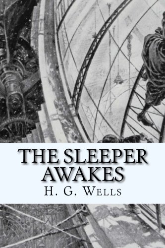 The Sleeper Awakes
