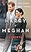 Harry e Meghan. Libertà (Italian Edition)