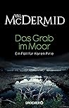 Das Grab im Moor by Val McDermid Das Grab im Moor by Val McDermid