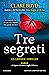 Tre segreti (Italian Edition)