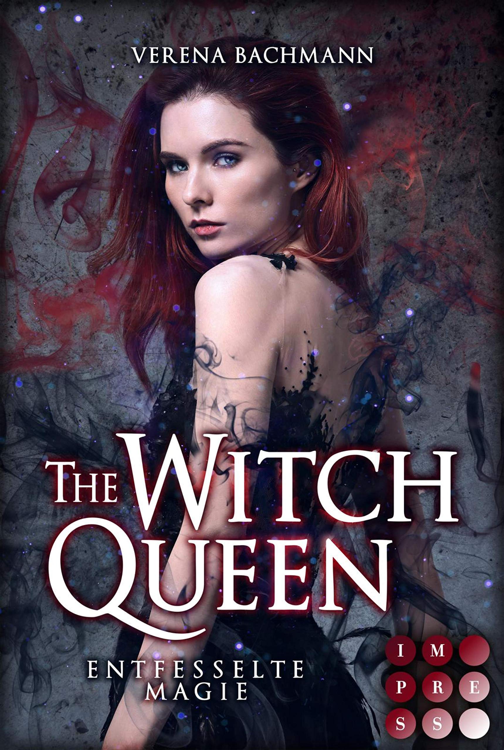 The Witch Queen: Entfesselte Magie (The Witch Queen, #1)