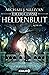 Heldenblut: The First Empire (The Legends of the First Empire, #4)