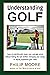 Understanding Golf by Philip Moore