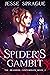 Spider's Gambit: A Horror Science Fantasy (The Drambish Contaminate Trilogy Book 2)