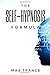 The Self-Hypnosis Formula: The Technique to Hypnotize Yourself into Hypnotic Realities, Meditation, Lucid Dreaming, Sleep and More