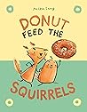Donut Feed the Sq...