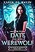 How to Date a Werewolf (The...