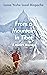 From a Mountain In Tibet: A Monk’s Journey