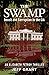 The Swamp: Deceit and Corru...