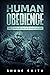 Human Obedience by Shane Smith