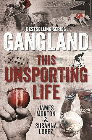 Gangland: This Unsporting Life