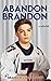 Abandon Brandon by Brandon McDermott