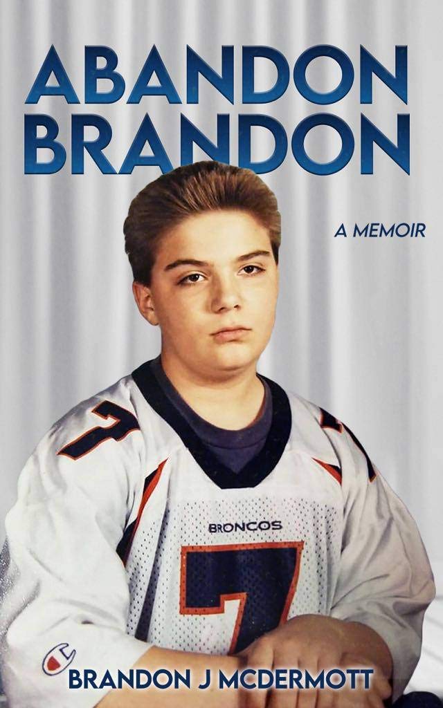 Abandon Brandon: A Memoir (Kindle Edition)