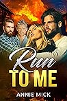 Run to Me (The Crew #1)