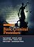 Basic Criminal Procedure: Cases, Comments and Questions (American Casebook Series)