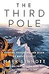 The Third Pole: Mystery, Obsession, and Death on Mount Everest Book cover for The Third Pole: Mystery, Obsession, and Death on Mount Everest