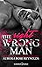 The Wrong/Right Man