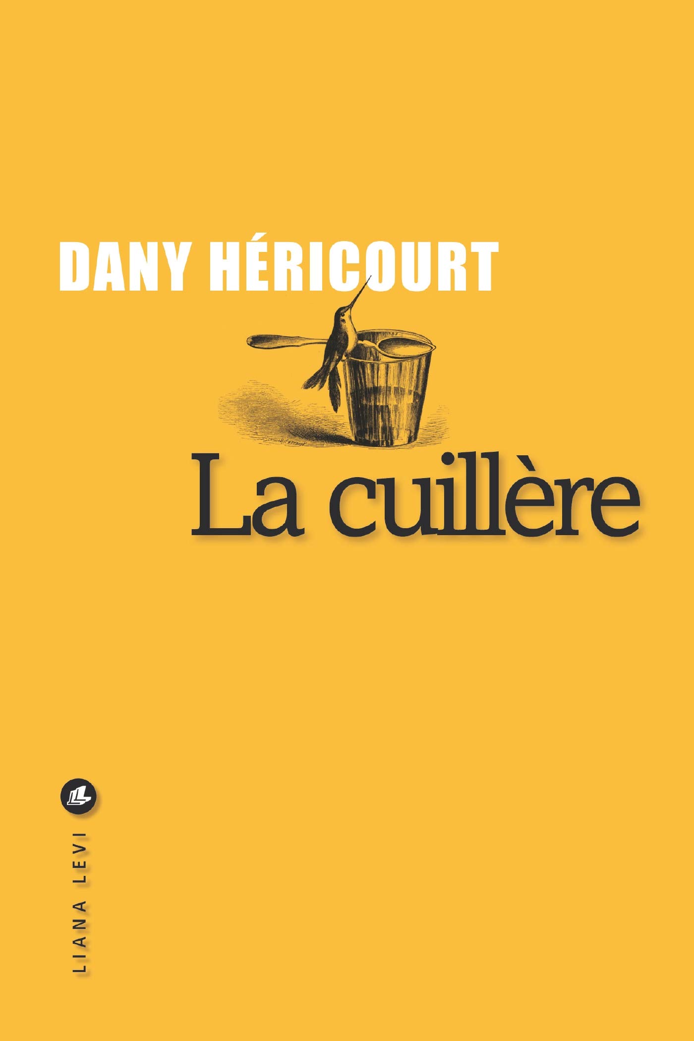 La Cuillère (Kindle Edition)