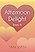 Afternoon Delight: Book Four