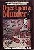 Once upon a murder