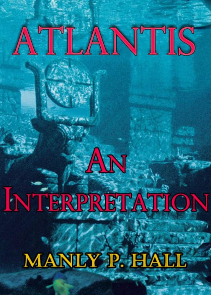 Atlantis: An Interpretation (Arkosh Occult)